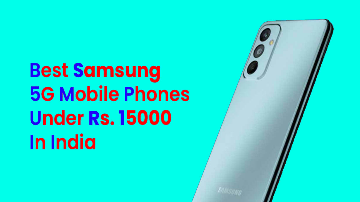 Best Samsung 5G Phone Under ₹14000