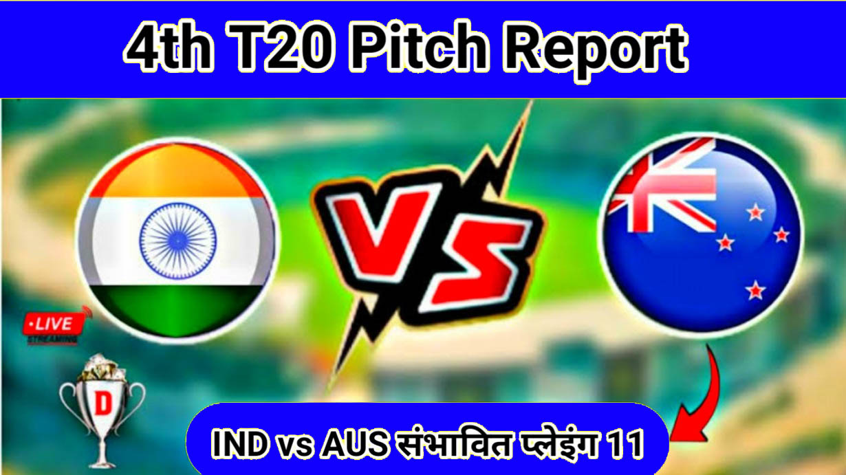 India vs Australia 4th T20 Match Pitch Report