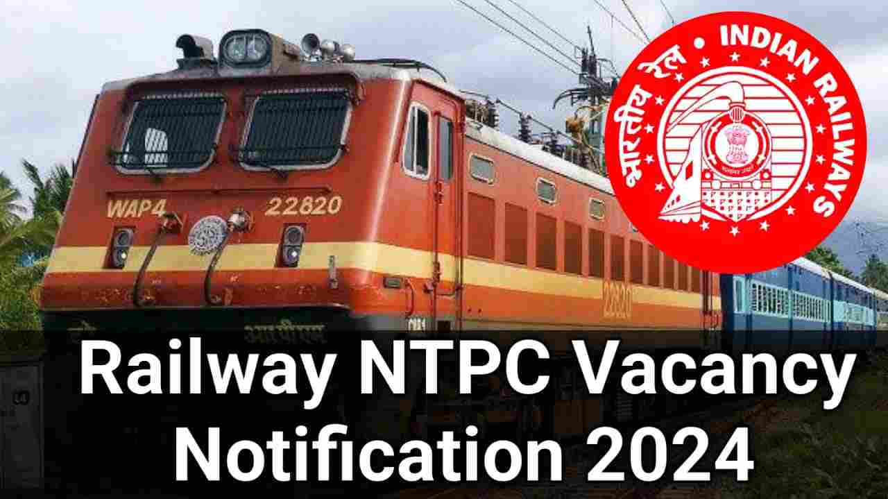 RRB NTPC New Vacancy 2024 Official Notification